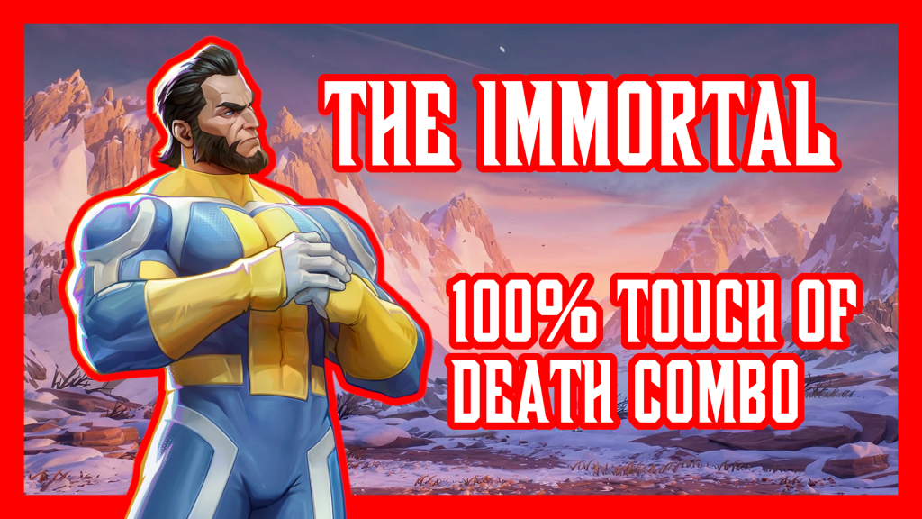 The Immortal standing next to the text "100% Touch of Death Combo"